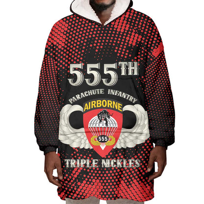 Personalized 555th Parachute Infantry Wearable Blanket Hoodie Triple Nickles Airborne Veteran Tribute