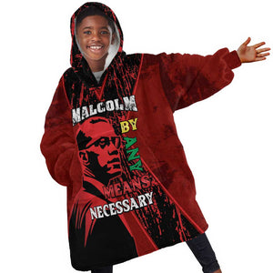 Malcolm X By Any Means Necessary Kid Wearable Blanket Hoodie Retro Style