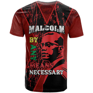 Malcolm X By Any Means Necessary T shirt Retro Style