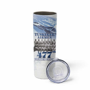 Tuskegee Airmen WWII Heroes Skinny Tumbler 477th Fighter Group - African Pride