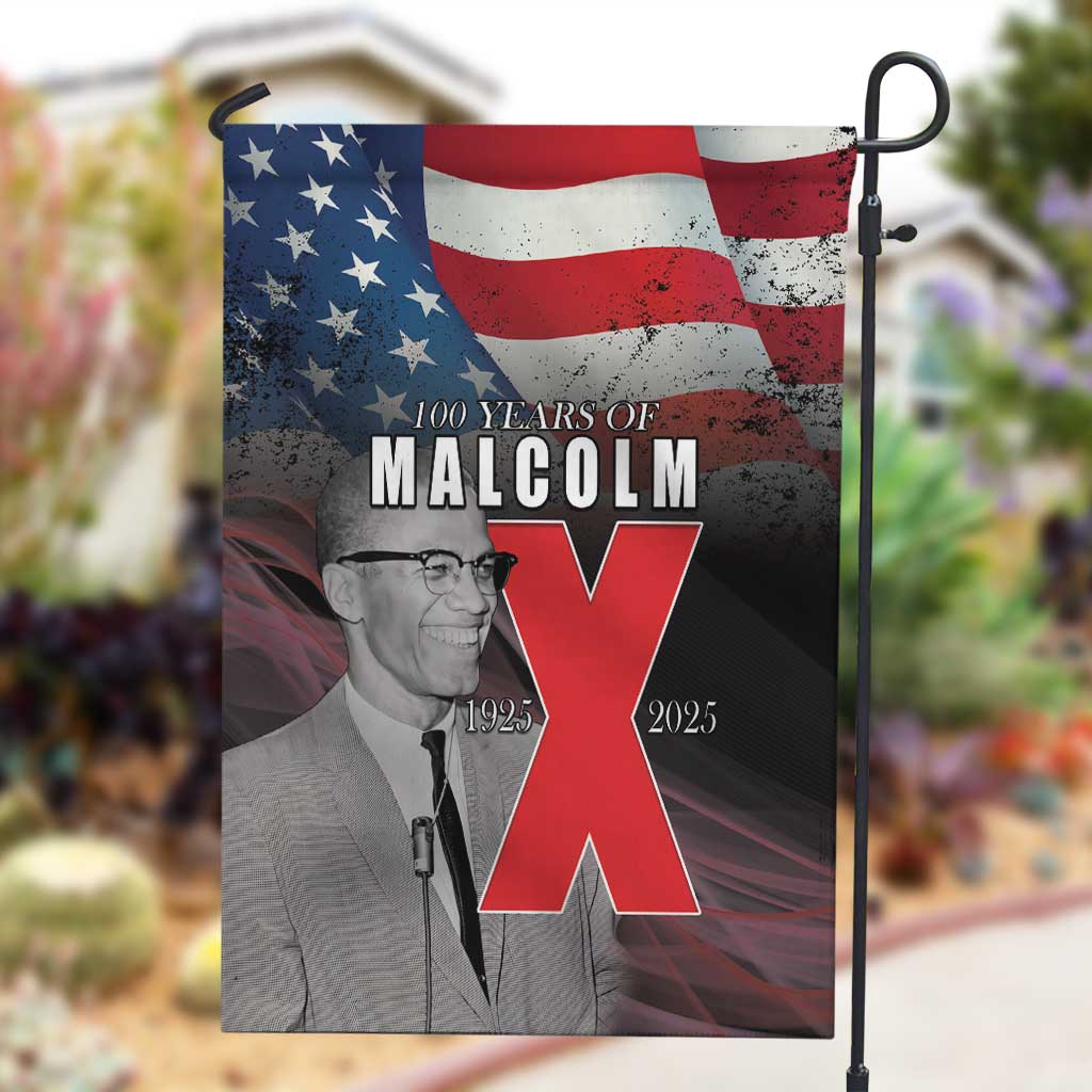 100 Years of Malcolm X Garden Flag His Legacy for Black