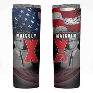100 Years of Malcolm X Skinny Tumbler His Legacy for Black