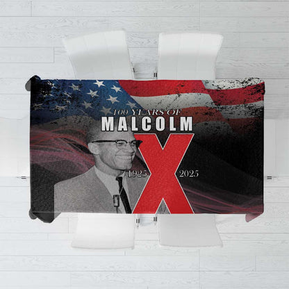 100 Years of Malcolm X Tablecloth His Legacy for Black