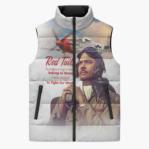 Tuskegee Airmen Red Tails Sleeveless Puffer Jacket Brave Enough to Fight