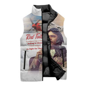 Tuskegee Airmen Red Tails Sleeveless Puffer Jacket Brave Enough to Fight