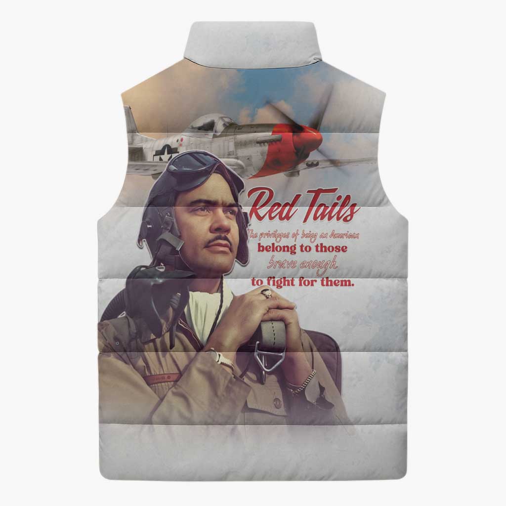 Tuskegee Airmen Red Tails Sleeveless Puffer Jacket Brave Enough to Fight