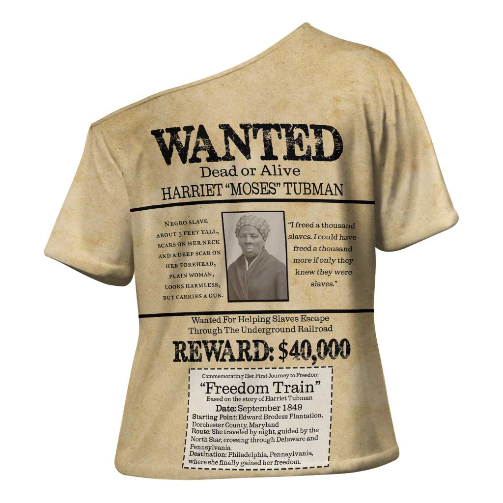 WANTED for Freedom Cross Shoulder Shirt Harriet Moses Tubman
