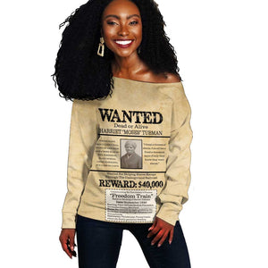 Harriet Tubman Freedom Off Shoulder Sweater Vintage Wanted Poster Style - African Pride