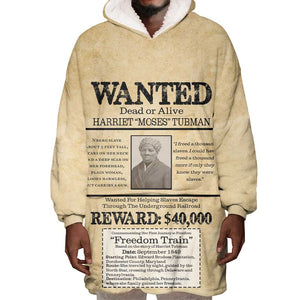 Harriet Tubman Freedom Wearable Blanket Hoodie Vintage Wanted Poster Style - African Pride