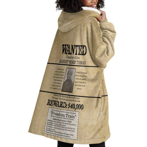 Harriet Tubman Freedom Wearable Blanket Hoodie Vintage Wanted Poster Style - African Pride