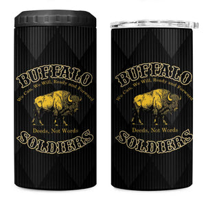 Buffalo Soldiers 4 in 1 Can Cooler Tumbler We Can We Will Ready and Forward
