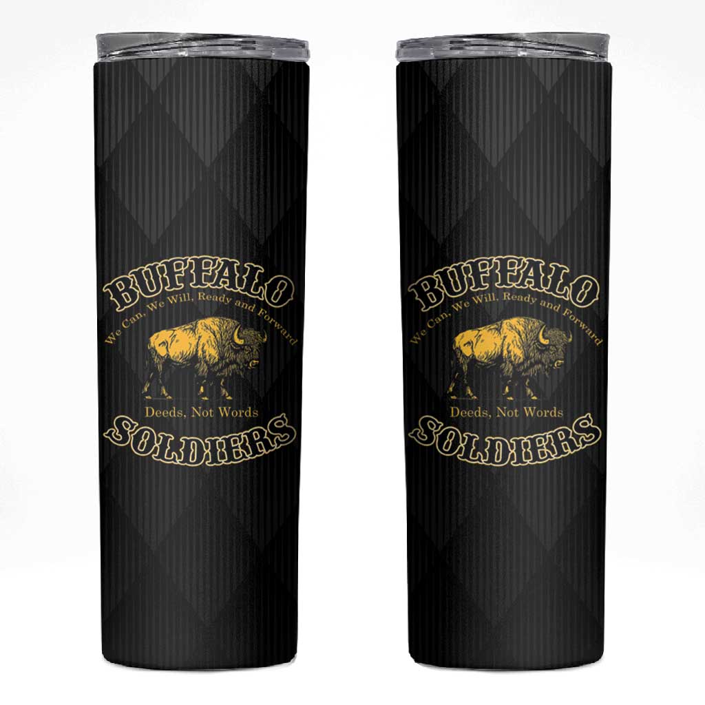 Buffalo Soldiers Skinny Tumbler We Can We Will Ready and Forward