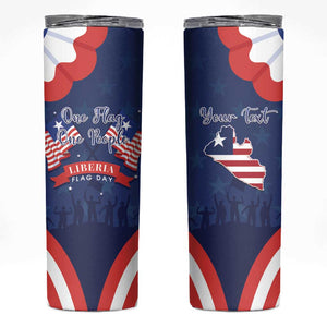 Personalized Liberia Flag Day Skinny Tumbler One Flag One People - African Pride