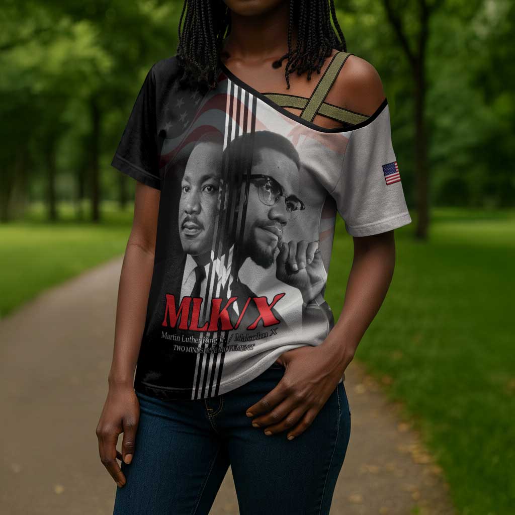 Martin Luther King And Malcolm X Cross Shoulder Shirt Two Minds One Movement