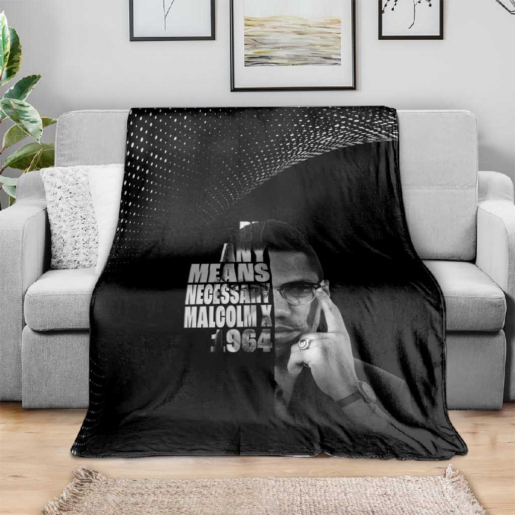 African America Heroes Malcolm X Blanket By Any Means Necessary - African Pride