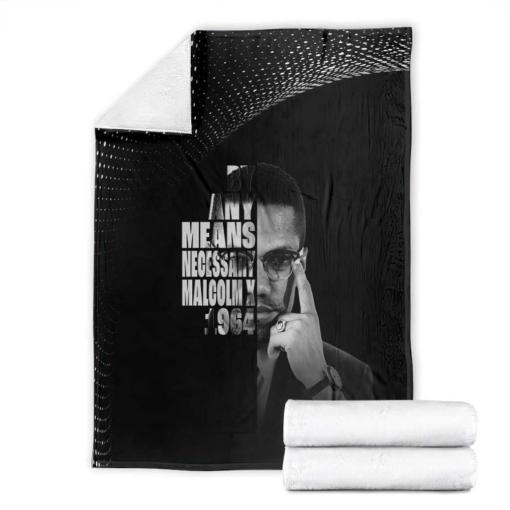 African America Heroes Malcolm X Blanket By Any Means Necessary - African Pride