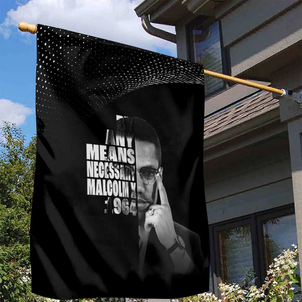 African America Heroes Malcolm X Garden Flag By Any Means Necessary - African Pride