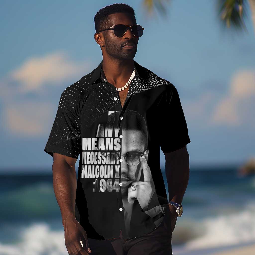African America Heroes Malcolm X Hawaiian Shirt By Any Means Necessary - African Pride