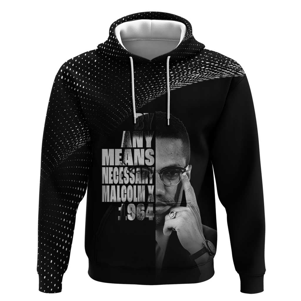 African America Heroes Malcolm X Hoodie By Any Means Necessary - African Pride