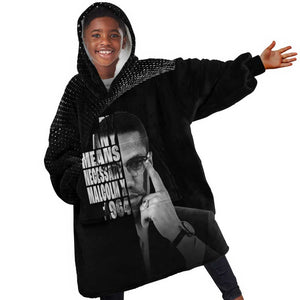 African America Heroes Malcolm X Kid Wearable Blanket Hoodie By Any Means Necessary - African Pride