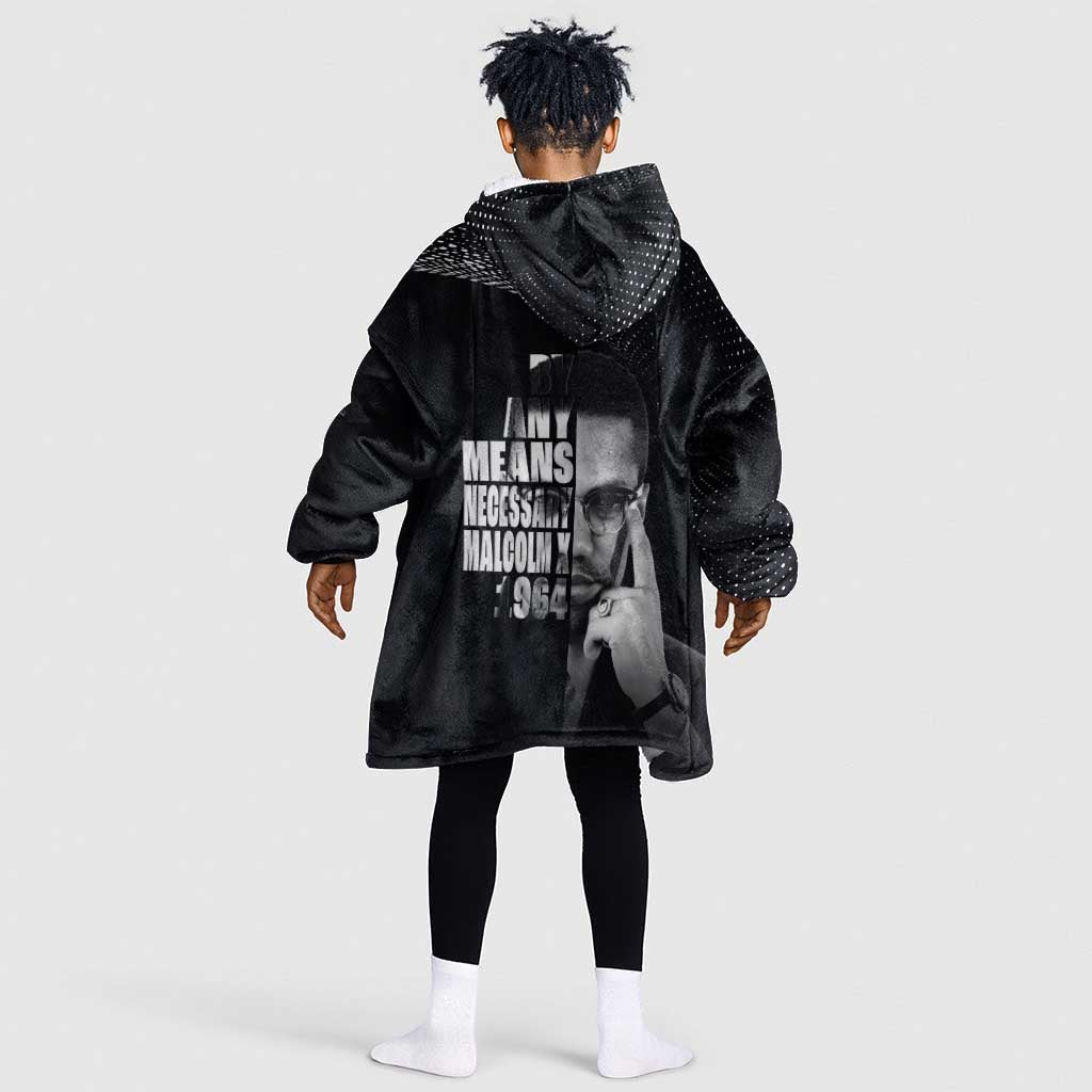 African America Heroes Malcolm X Kid Wearable Blanket Hoodie By Any Means Necessary - African Pride
