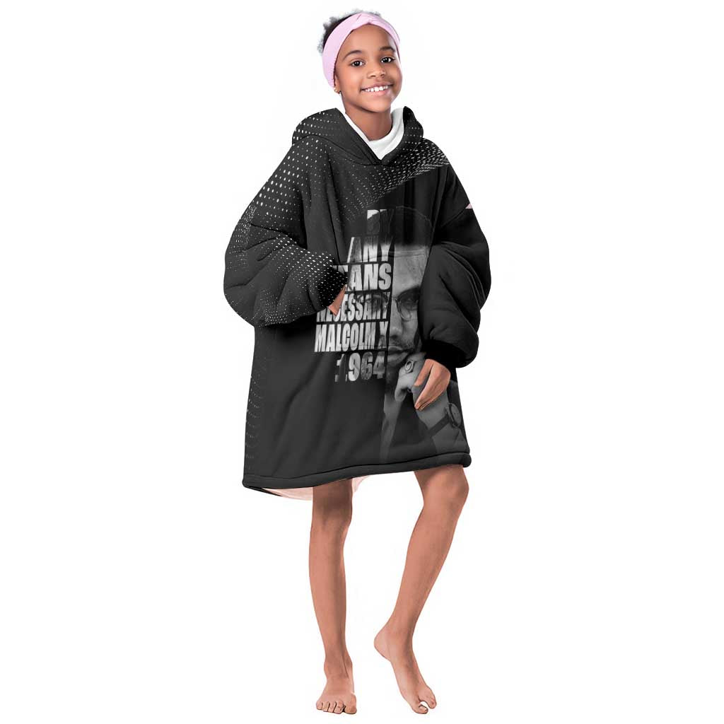 African America Heroes Malcolm X Kid Wearable Blanket Hoodie By Any Means Necessary - African Pride