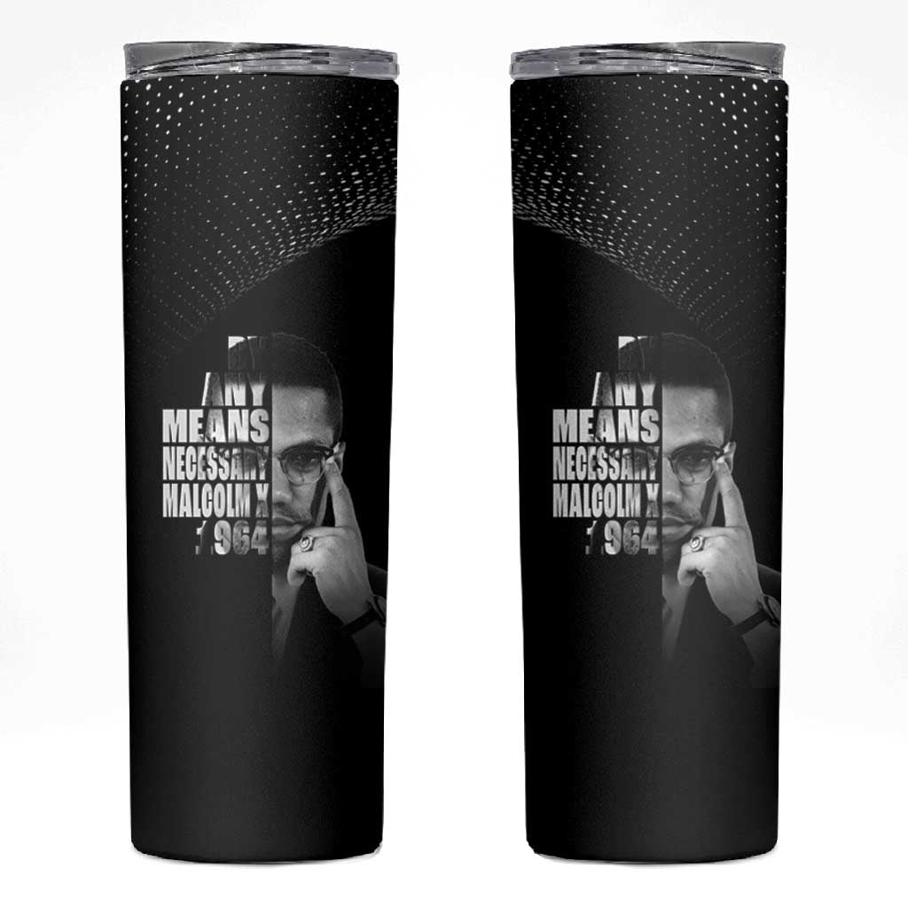African America Heroes Malcolm X Skinny Tumbler By Any Means Necessary - African Pride