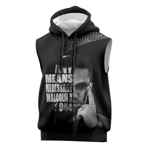 African America Heroes Malcolm X Sleeveless Hoodie By Any Means Necessary - African Pride