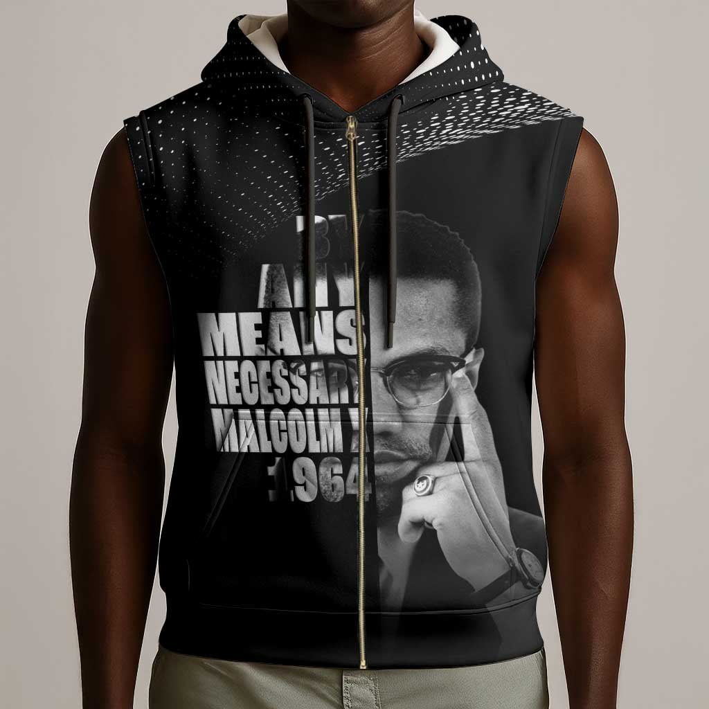 African America Heroes Malcolm X Sleeveless Zip Hoodie By Any Means Necessary - African Pride