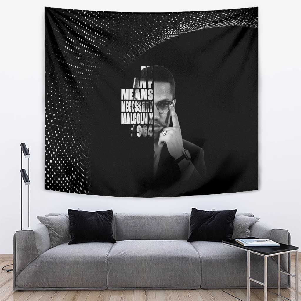 African America Heroes Malcolm X Tapestry By Any Means Necessary - African Pride