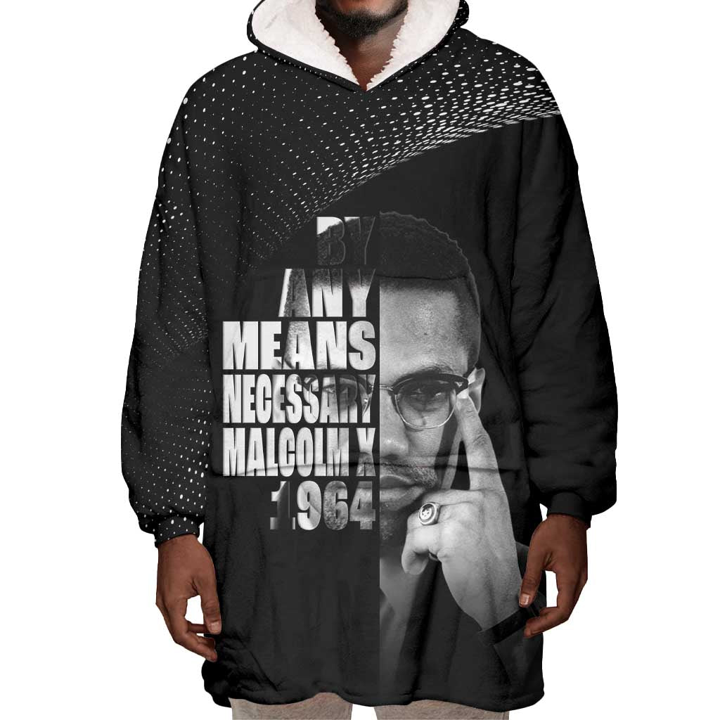 African America Heroes Malcolm X Wearable Blanket Hoodie By Any Means Necessary - African Pride