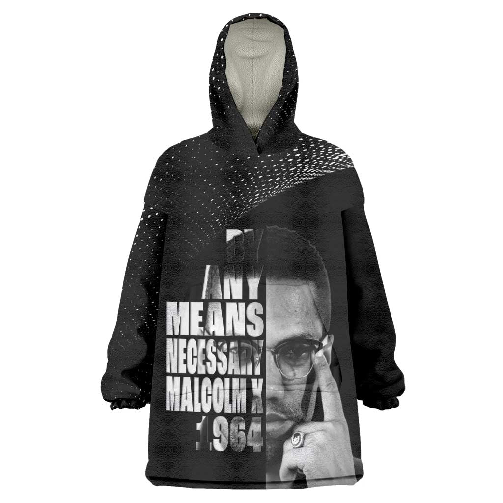 African America Heroes Malcolm X Wearable Blanket Hoodie By Any Means Necessary - African Pride
