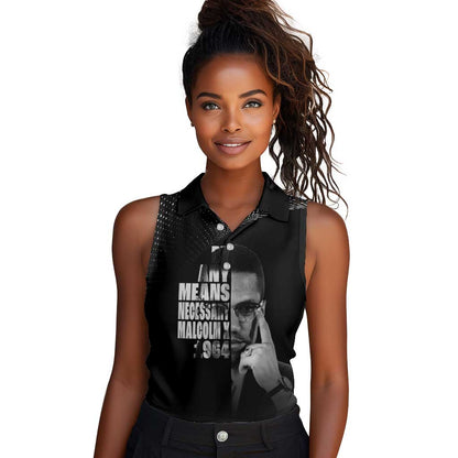 African America Heroes Malcolm X Women Sleeveless Polo Shirt By Any Means Necessary - African Pride