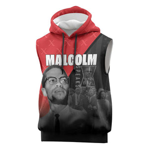 Malcolm X Speaks Sleeveless Hoodie Legacy of the Civil Rights Leaders - African Pride