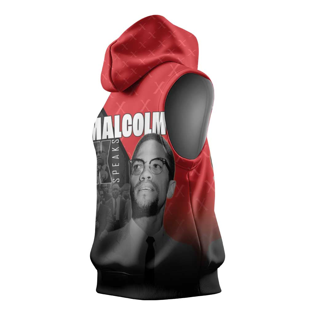 Malcolm X Speaks Sleeveless Hoodie Legacy of the Civil Rights Leaders - African Pride