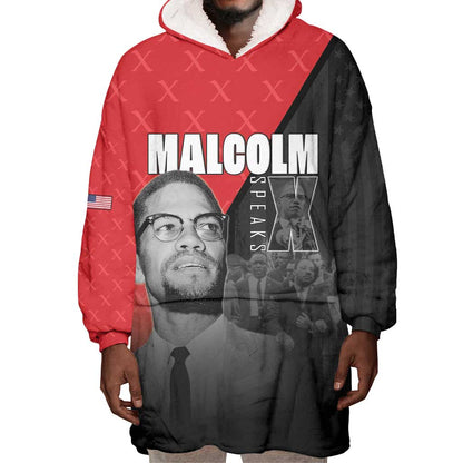 Malcolm X Speaks Wearable Blanket Hoodie Legacy of the Civil Rights Leaders - African Pride