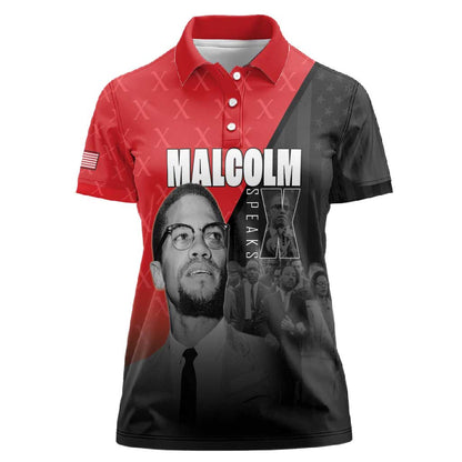 Malcolm X Speaks Women Polo Shirt Legacy of the Civil Rights Leaders - African Pride