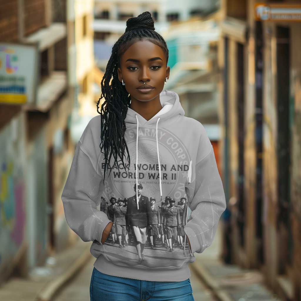 Black Women of World War II Hoodie 6888th Central Postal Directory Battalion
