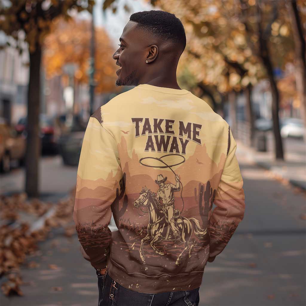 Black Cowboy Take Me Away Sweatshirt
