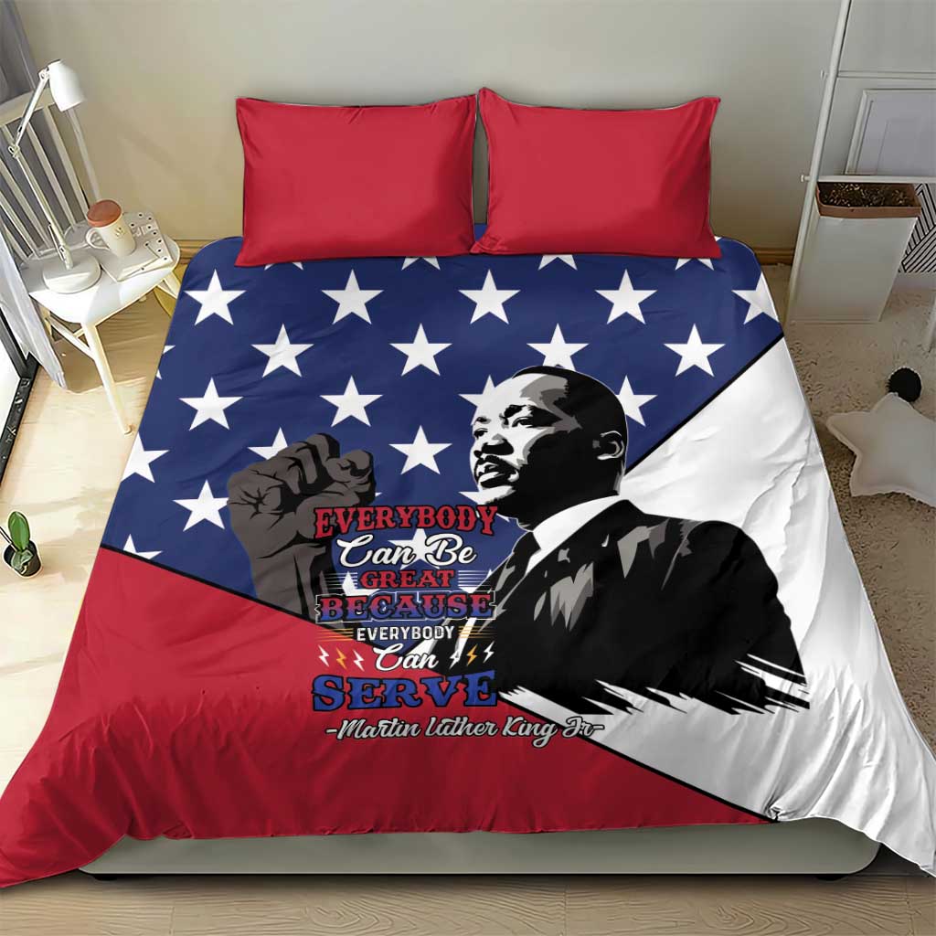 Black Americans Happy MLK Day Bedding Set Everybody Can Be Great Because Everybody Can Serve