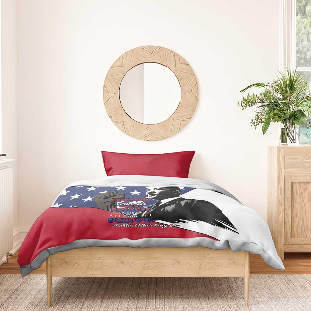 Black Americans Happy MLK Day Bedding Set Everybody Can Be Great Because Everybody Can Serve