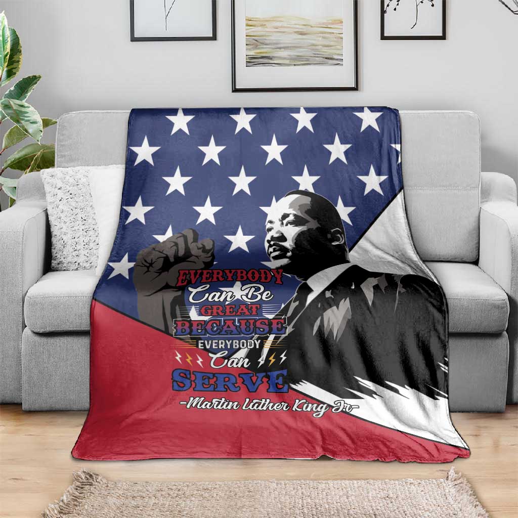 Black Americans Happy MLK Day Blanket Everybody Can Be Great Because Everybody Can Serve