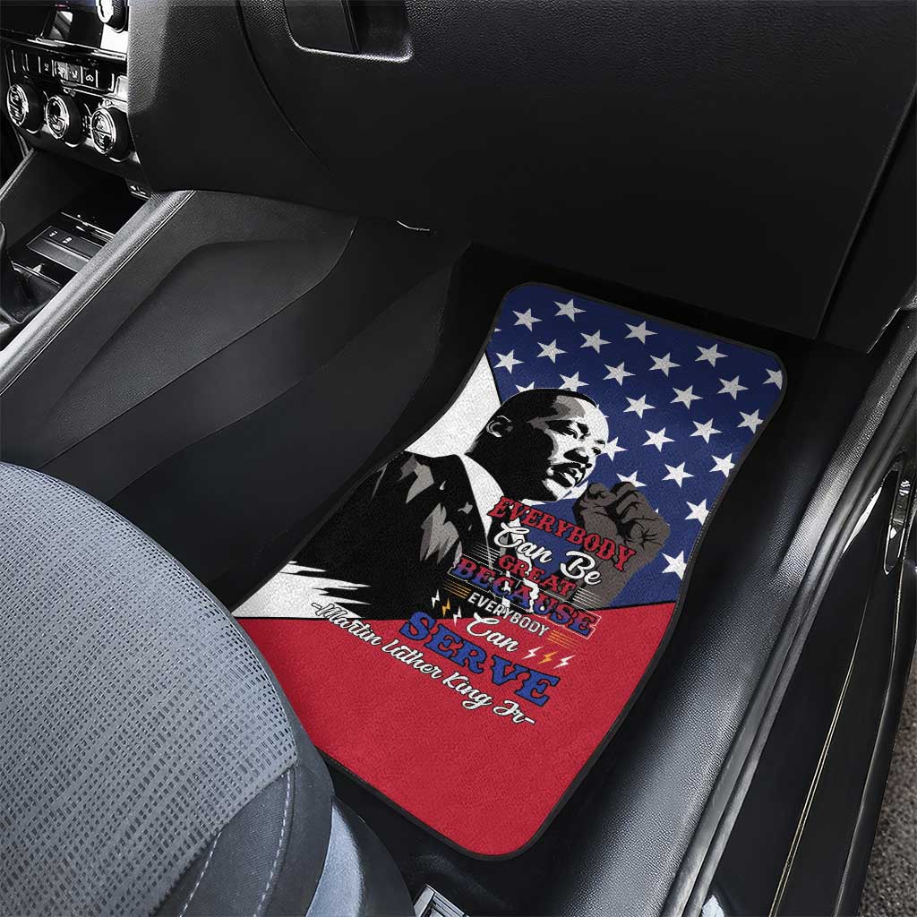 Black Americans Happy MLK Day Car Mats Everybody Can Be Great Because Everybody Can Serve