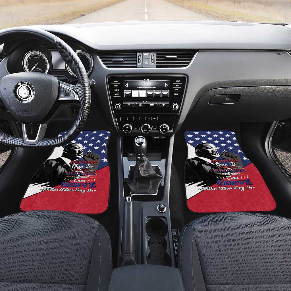 Black Americans Happy MLK Day Car Mats Everybody Can Be Great Because Everybody Can Serve