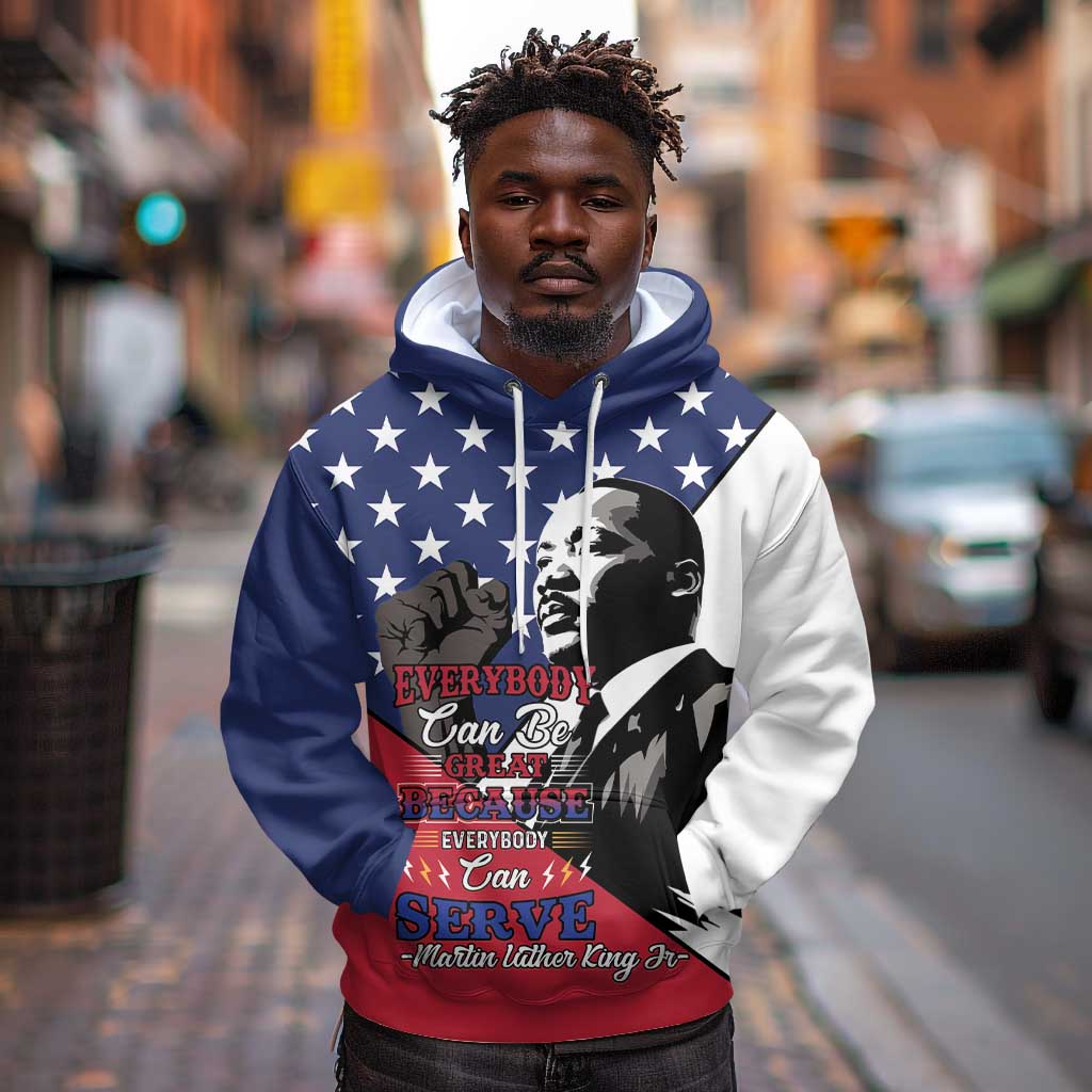 Black Americans Happy MLK Day Hoodie Everybody Can Be Great Because Everybody Can Serve