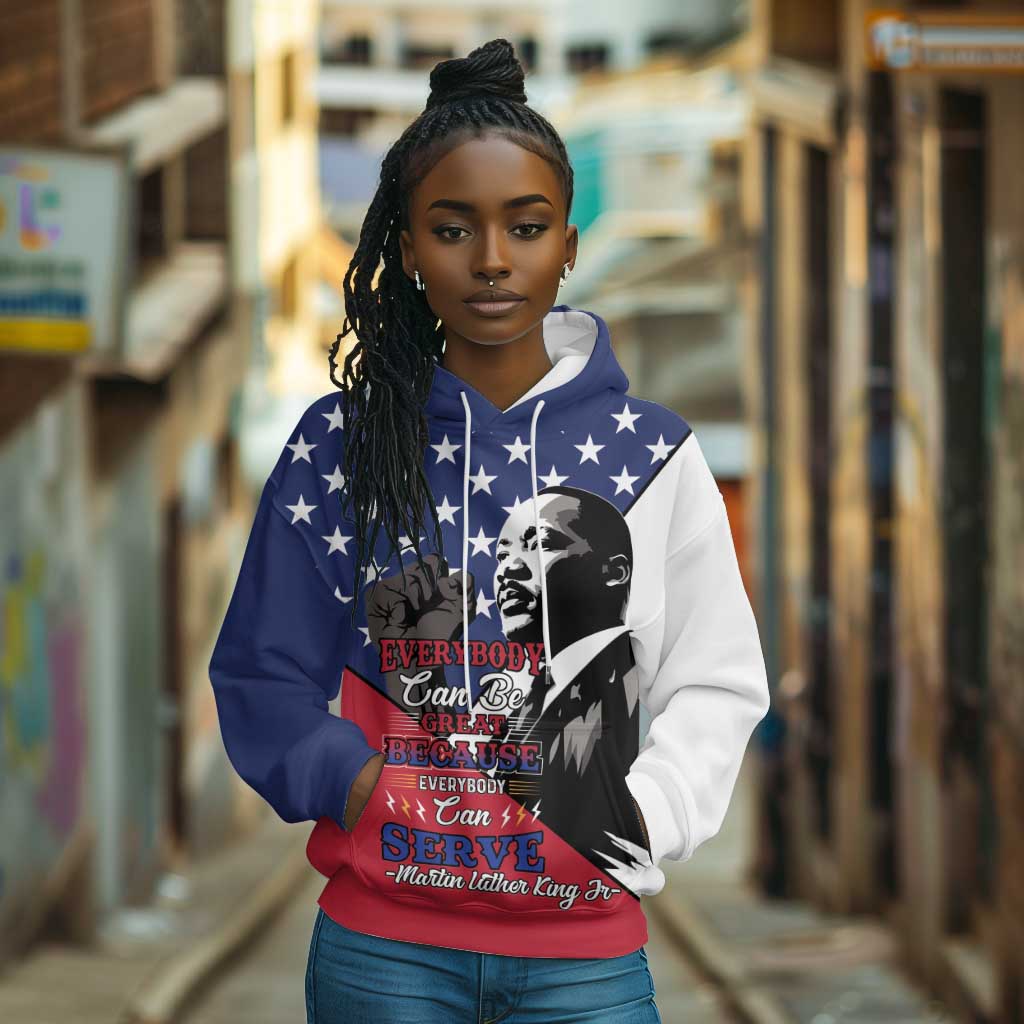 Black Americans Happy MLK Day Hoodie Everybody Can Be Great Because Everybody Can Serve