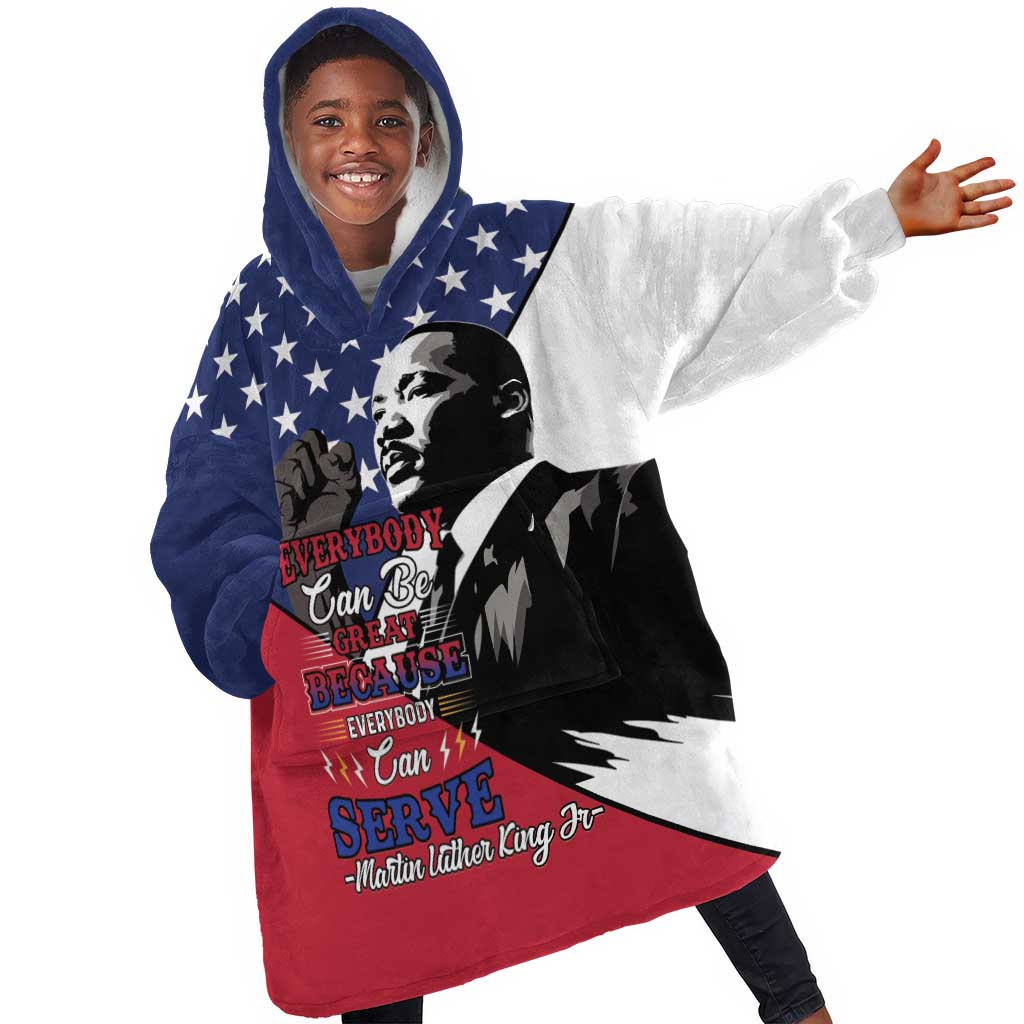 Black Americans Happy MLK Day Kid Wearable Blanket Hoodie Everybody Can Be Great Because Everybody Can Serve