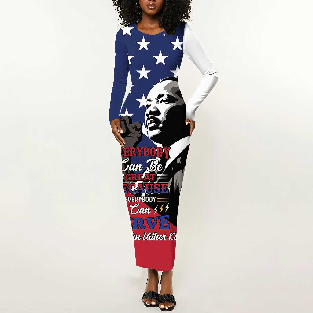 Black Americans Happy MLK Day Long Sleeve Bodycon Dress Everybody Can Be Great Because Everybody Can Serve LT15
