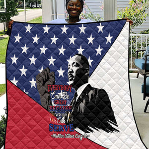 Black Americans Happy MLK Day Quilt Everybody Can Be Great Because Everybody Can Serve