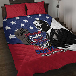 Black Americans Happy MLK Day Quilt Bed Set Everybody Can Be Great Because Everybody Can Serve